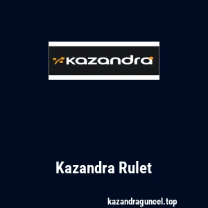 Kazandra Rulet
