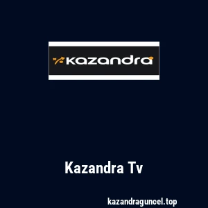Kazandra Tv